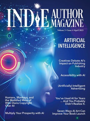 cover image of Indie Author Magazine Special Focus Issue Featuring Artificial Intelligence
